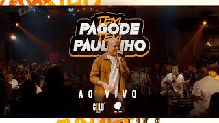 Paulinho - Tem Pagode, Tem Paulinho (Ao Vivo)