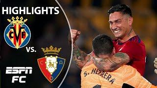 Defensive DISASTER gifts Osasuna the win vs. Villarreal | LaLiga Highlights | ESPN FC