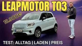 LEAPMOTOR T03: Erster Alltags - Test! Laden | Reichweite | Preis | Vergleich mit Benziner | 2025