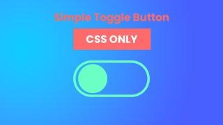 Toggle Button CSS ONLY!! | CoCheat | Tutorial