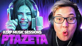 PTAZETA || BZRP Music Sessions #45: REACCION