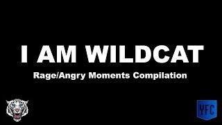 I AM WILDCAT Rage/Angry Moments Compilation - Best of I AM WILDCAT