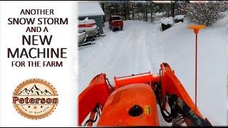 Another Snow Storm and Another New Machine For The Farm #snow #farm #tractor