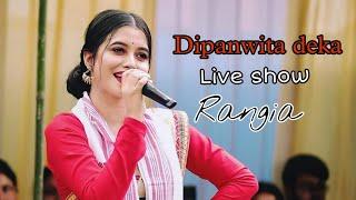 dipanwita deka live show|| val loga loratu|| rangia clg