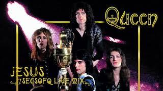 Jesus (7SeasOfQ Live Mix) (Audio Only) - Queen