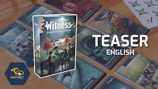 Witness | Boardgame Teaser | English | Deep Print Games