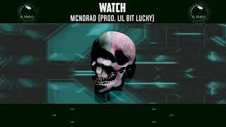 MCNorad - Watch (prod. Lil Bit Lucky)