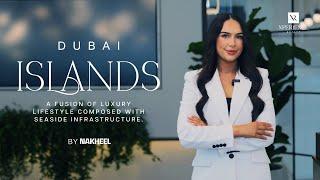 Dubai Islands by Nakheel Properties