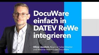 Rechnungen effizienter verarbeiten: DocuWare in DATEV Rechnungswesen integrieren