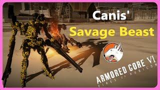 Canis' Savage Beast is SAVAGE! Armored Core 6