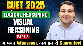 CUET 2025 Logical Reasoning | Part 2 Visual Reasoning