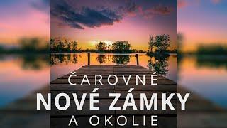 Čarovné Nové Zámky a okolie