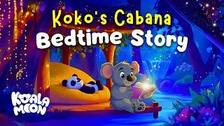 Nighty Night Sleepy Koala  Calming Bedtime Story to Help Kids Sleep | Koko & Kira's Sleepy Cabana