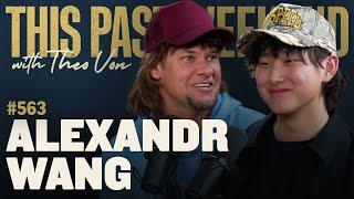 AI CEO Alexandr Wang | This Past Weekend w/ Theo Von #563