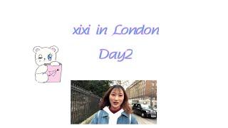 xixi in London Day2