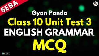 Class 10 Unit Test 3 - English Grammar MCQ - SEBA - HSLC 2025