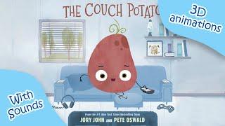 The couch potato by Jory John - Bed time children story with 3D effects, music and sounds