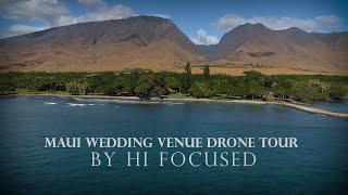 Maui Wedding Venue Drone Tour / HI FOCUSED