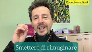 Ruminazione mentale, come smettere di rimuginare