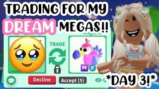 TRADING FOR MY DREAM MEGAS!DAY 3!(SUCCESSFUL!)#adoptmeroblox #preppyadoptme #preppyroblox