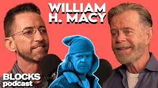 William H. Macy | Blocks Podcast w/ Neal Brennan