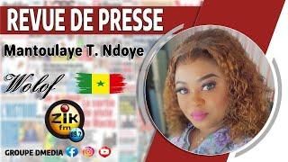 Revue de Presse wolof zik et Sen tv du lundi 19 aout 2024 avec Mantoulaye Thioub Ndoye