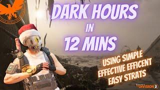 Dark Hours Raid - 12 mins