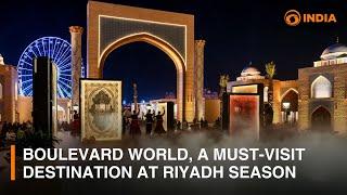 Boulevard World, a must-visit destination at Riyadh Season 2024