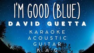 I'm Good (Blue) acoustic version (Karaoke Acoustic Guitar KAG)#karaoke #acoustickaraoke