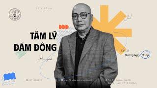 TÂM LÝ HỌC ĐÁM ĐÔNG | TS. DƯƠNG NGỌC DŨNG