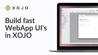 Build fast mobile-ready WebApp UI's in XOJO