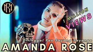 Amanda Rose - Ditinggal Pas Sayang Sayange | Dangdut Remix 2024 (Official Music Video)