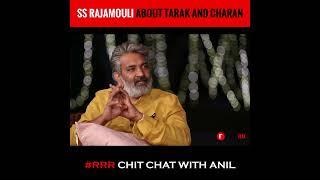 SS Rajamouli about Tarak & Ram Charan | NTR | Ram Charan | SS Rajamouli