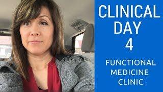 Clinical Day 4 for Nurse Practitioner School: Functional Medicine