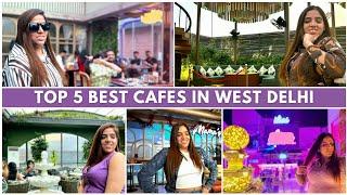 Top 5 Best Cafes in West Delhi | Best Rooftop Cafe in West Delhi | Best Restaurants in West Delhi