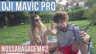 DJI Mavic Pro | Nosso Drone | Review Básica | NossaBagagem #2 | Duas Passagens