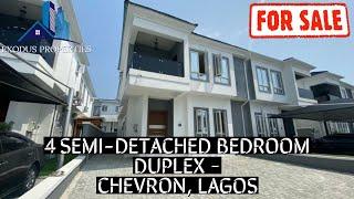 PROPERTY FOR SALE: 4 BEDROOM SEMI-DETACHED DUPLEX - CHEVRON, LEKKI, LAGOS