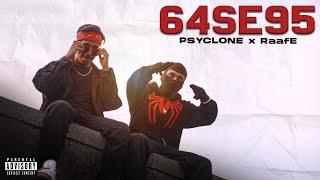 64 SE 95 | PSYCLONE X @RaafE-v5b | Prod. By @AnkushDharmadhikariLiv | Official Music Video