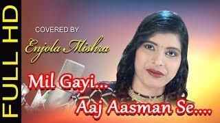 Mil Gayi Aaj Aasman Se | UDI -Guzarish | Cover Version | Enjola Mishra | Original by Sunidhi Chauhan