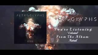 Petroglyphs - Astral (Full Album Stream 2016)