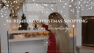 Holiday Magic ⭐ | Christmas Shopping in Nuremberg & Holiday Decorating