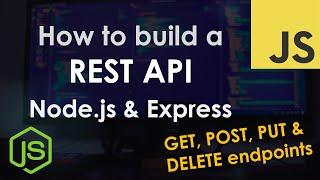 How to Build a REST API with Node.js and Express | Tutorial