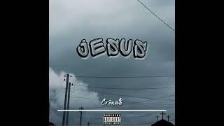 Crônu$ - Jesus - (Prodbyefe)