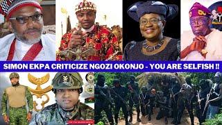 You Are Selfish, You Have No Remorse, You Don’t Care – Simon Ekpa Criticize Ngozi Okonjo-Iweala