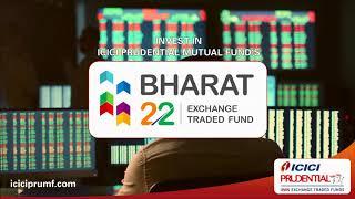 ICICI Prudential Mutual Fund's BHARAT 22 ETF