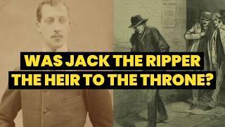 WAS JACK THE RIPPER A ROYAL PRINCE? Was Prince Albert Victor Jack the Ripper? Whitechapel Murders