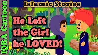 Man Left the Woman He Loved for Allah | Hadith Stories | Islamic Stories  | Islamic Cartoon