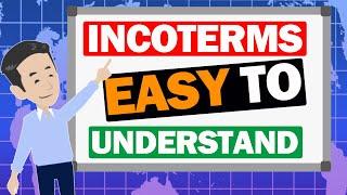 INCOTERMS - Explained the easiest way to understand! Group E, Group F, Group C, Group D.