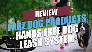 Larz Dog Products Hands Free Dog Leash System Review