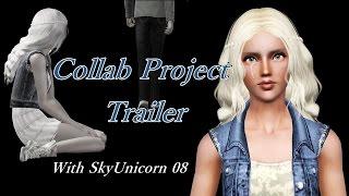 Collab Project Trailer (with SkyUnicorn 08)